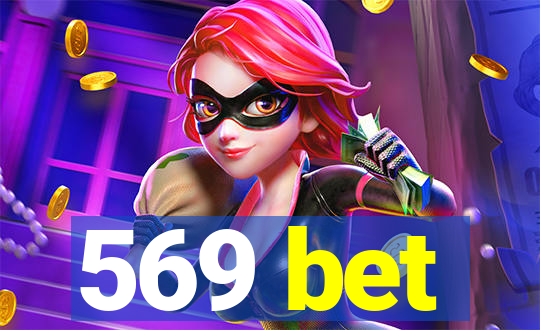 569 bet